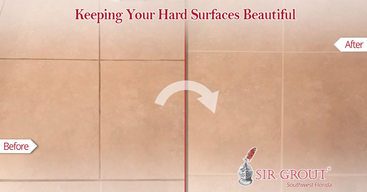 Keeping Your Hard Surfaces Beautiful