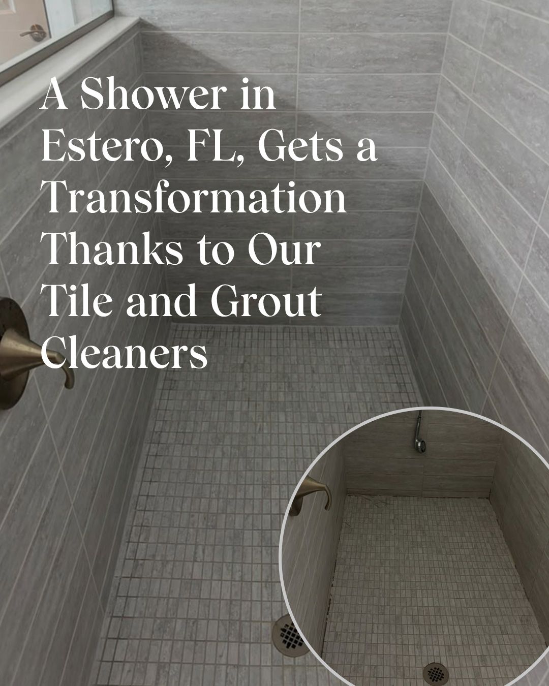 A Shower in Estero, FL, Gets a Transformation Thanks to Our Tile and Grout Cleaners